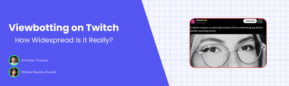 Viewbotting on Twitch: How Widespread Is It Really?