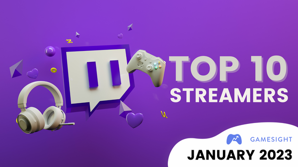 Top 10 Twitch Streamers January 2023