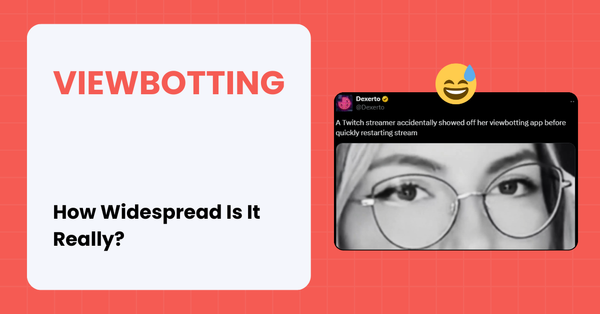 Viewbotting on Twitch: How Widespread Is It Really?